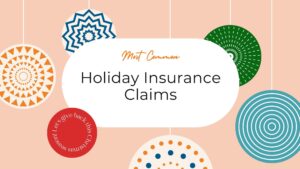 Common Holiday Insurance Claims